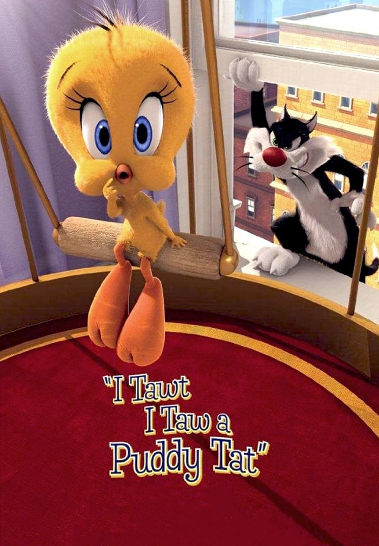 I Tawt I Taw a Puddy Tat | I Tawt I Taw a Puddy Tat