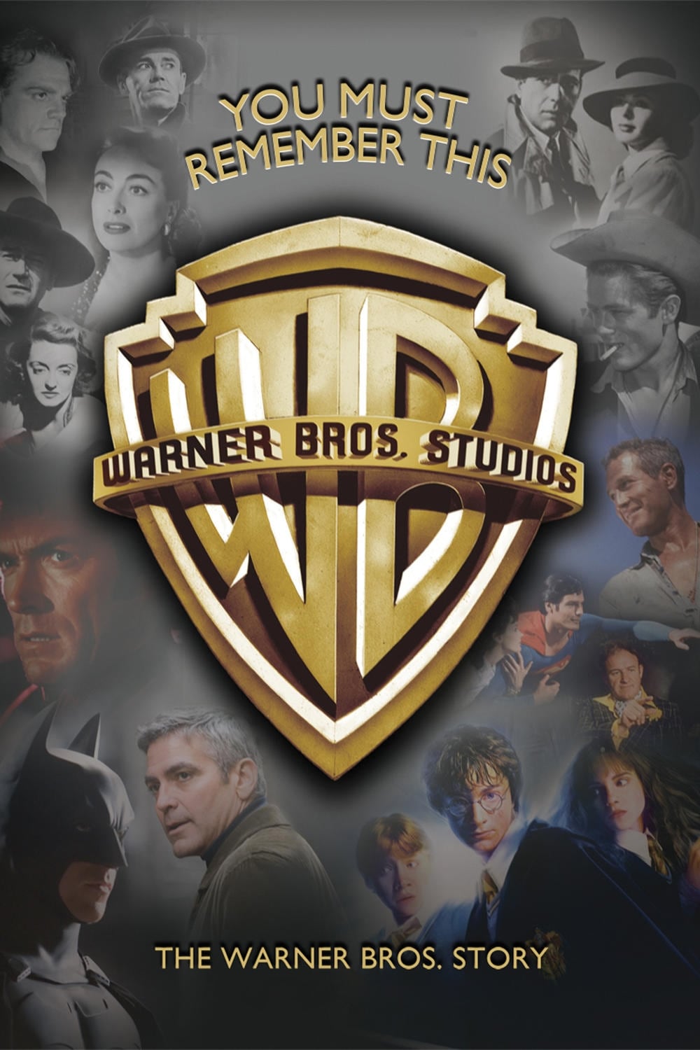 You Must Remember This: The Warner Bros. Story | You Must Remember This: The Warner Bros. Story