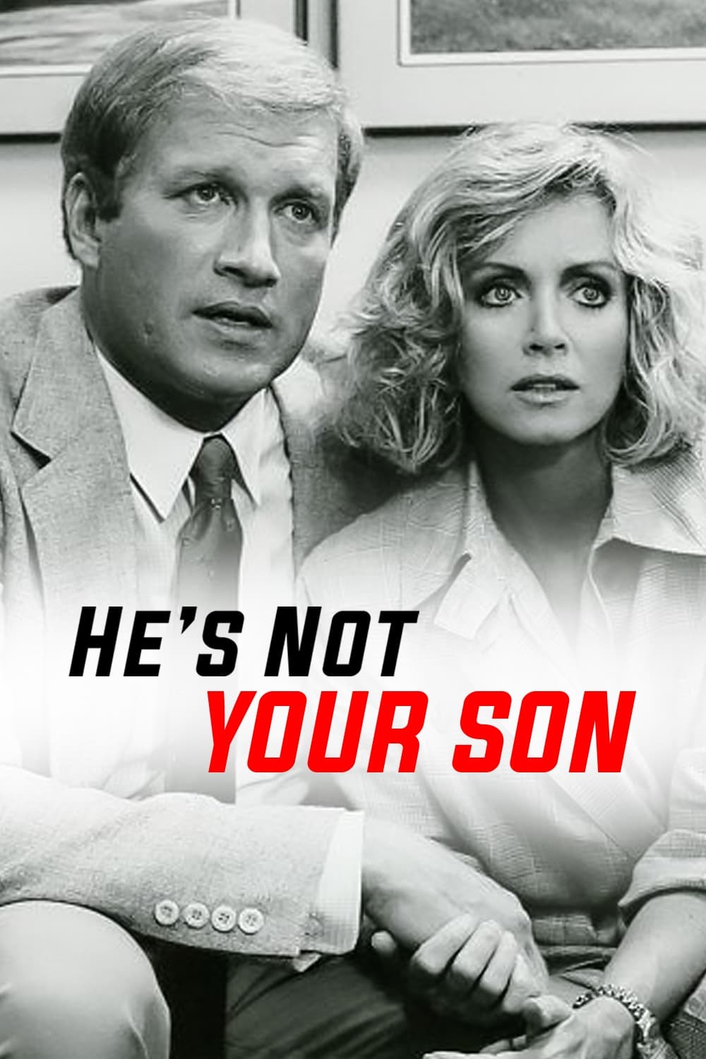 He's Not Your Son | He's Not Your Son