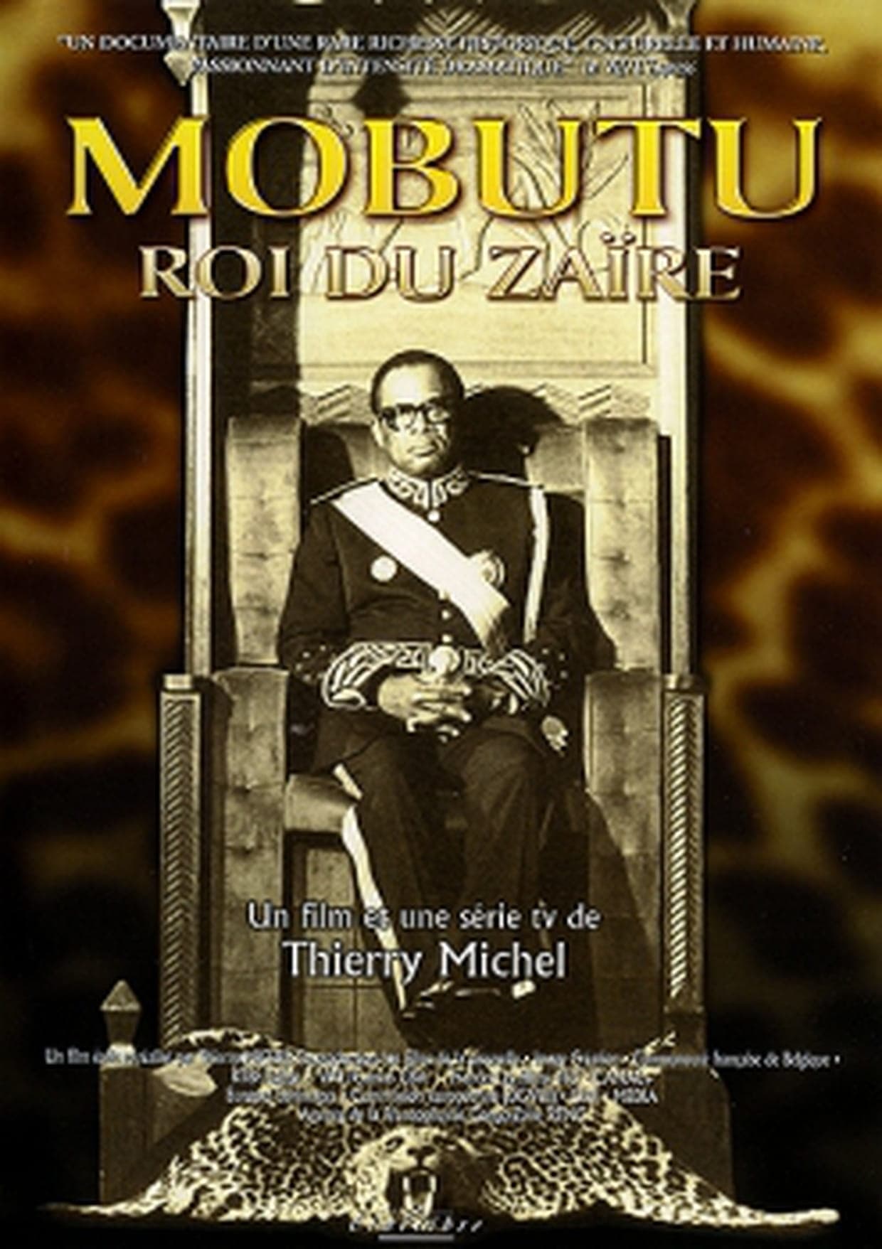 Mobutu, roi du Zaïre | Mobutu, roi du Zaïre