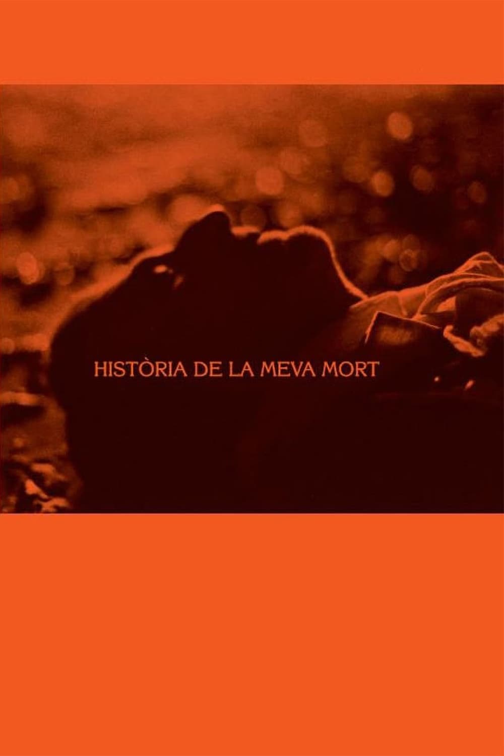 Història de la meva mort | Història de la meva mort