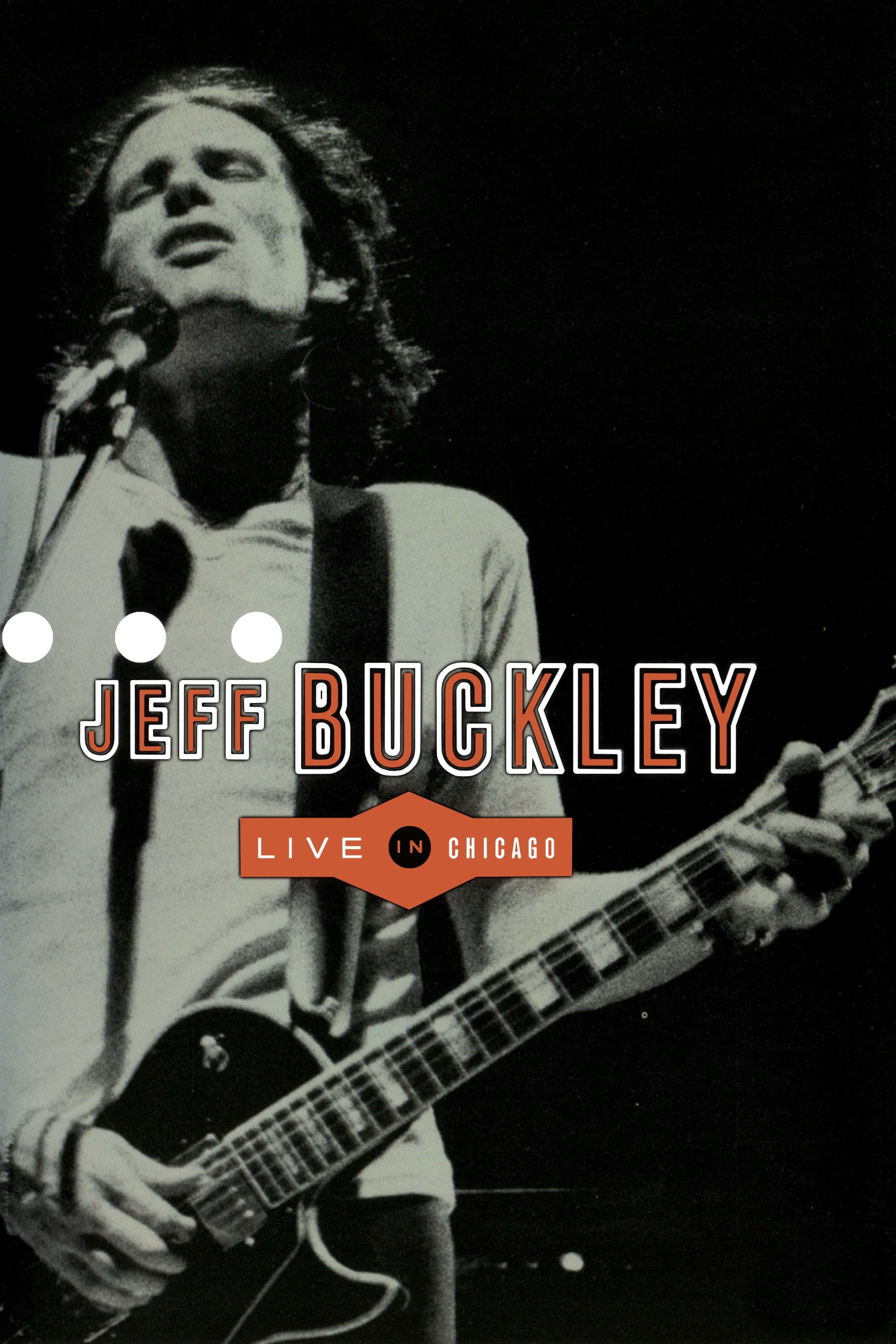 Jeff Buckley - Live in Chicago | Jeff Buckley - Live in Chicago