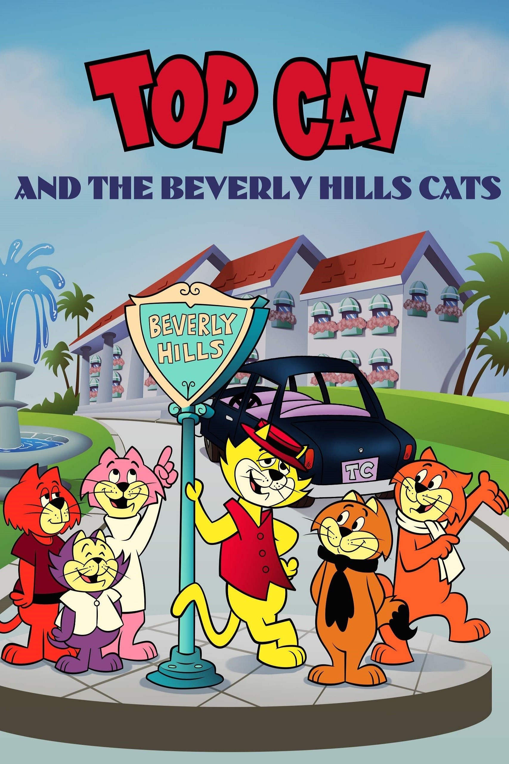 Top Cat and the Beverly Hills Cats | Top Cat and the Beverly Hills Cats