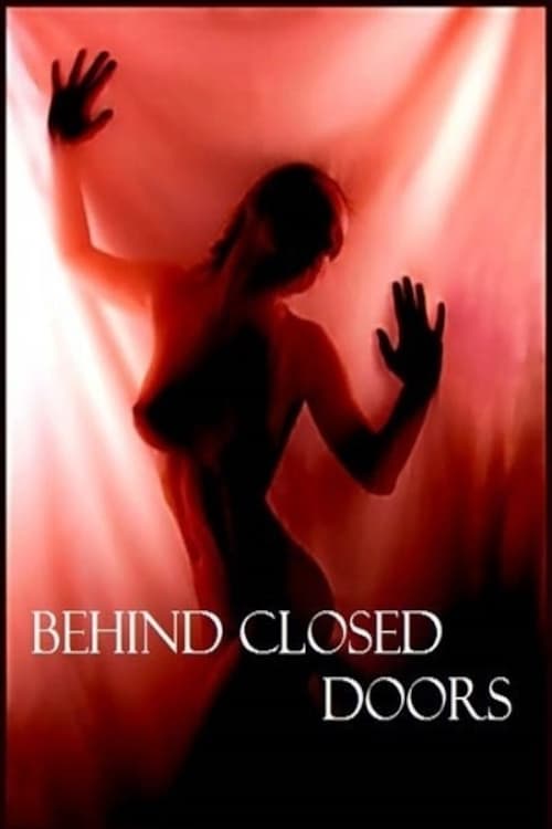 Behind Closed Doors | Behind Closed Doors