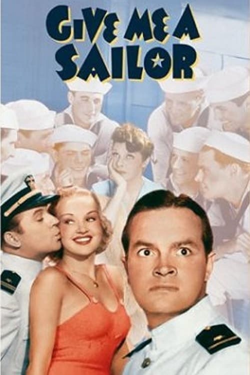 Give Me a Sailor | Give Me a Sailor