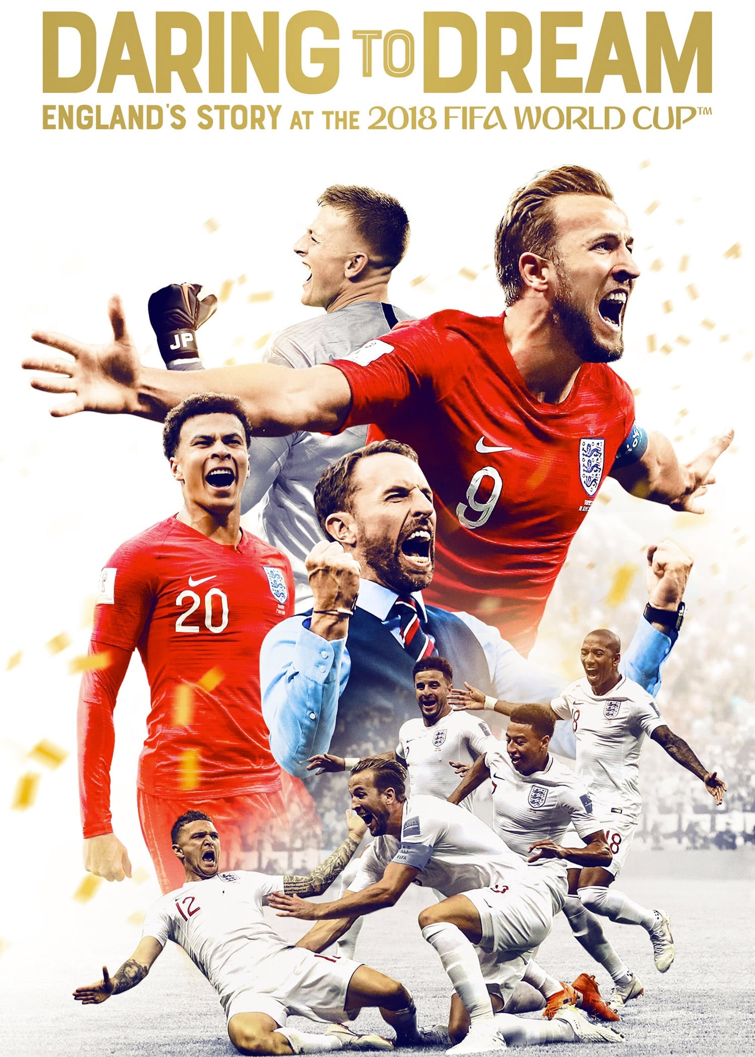 Daring to Dream: England's Story at the 2018 FIFA World Cup | Daring to Dream: England's Story at the 2018 FIFA World Cup