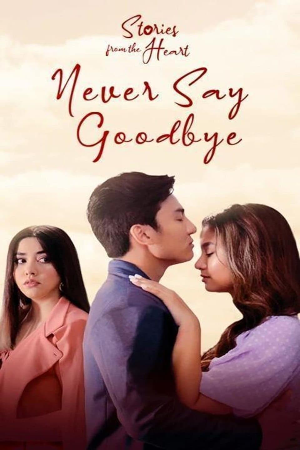 Stories From The Heart: Never Say Goodbye | Stories From The Heart: Never Say Goodbye