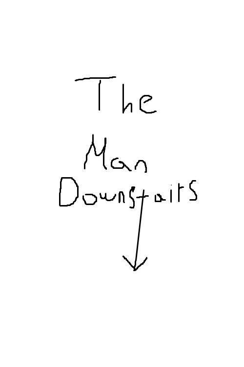 The Man Downstairs | The Man Downstairs