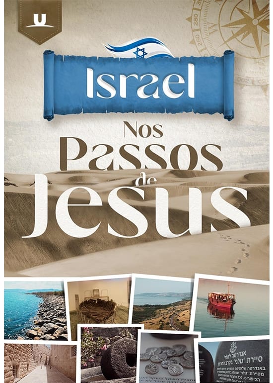 Israel - Nos Passos de Jesus | Israel - Nos Passos de Jesus