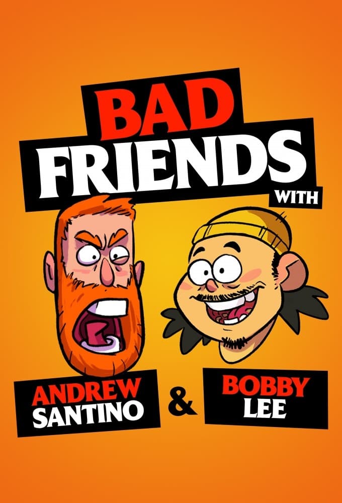 Bad Friends | Bad Friends