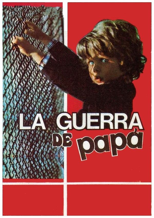 La guerra de papá | La guerra de papá