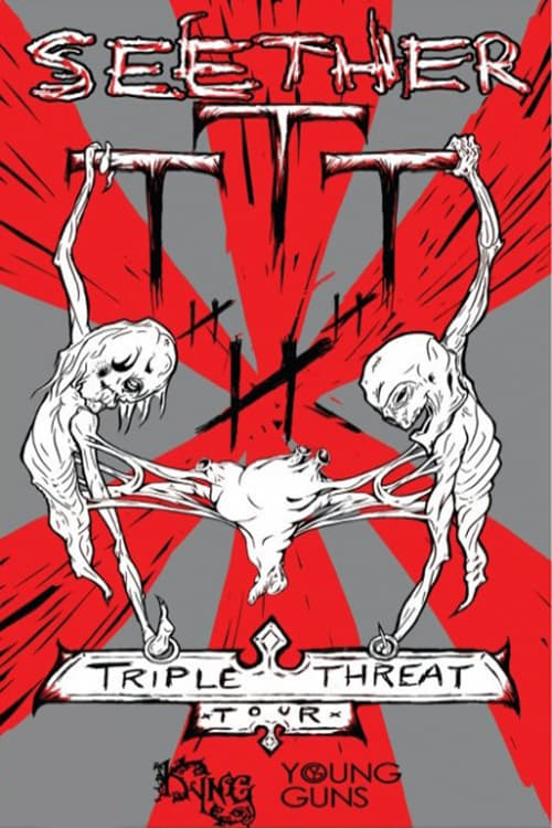 Seether: Tripple Threat Live | Seether: Tripple Threat Live