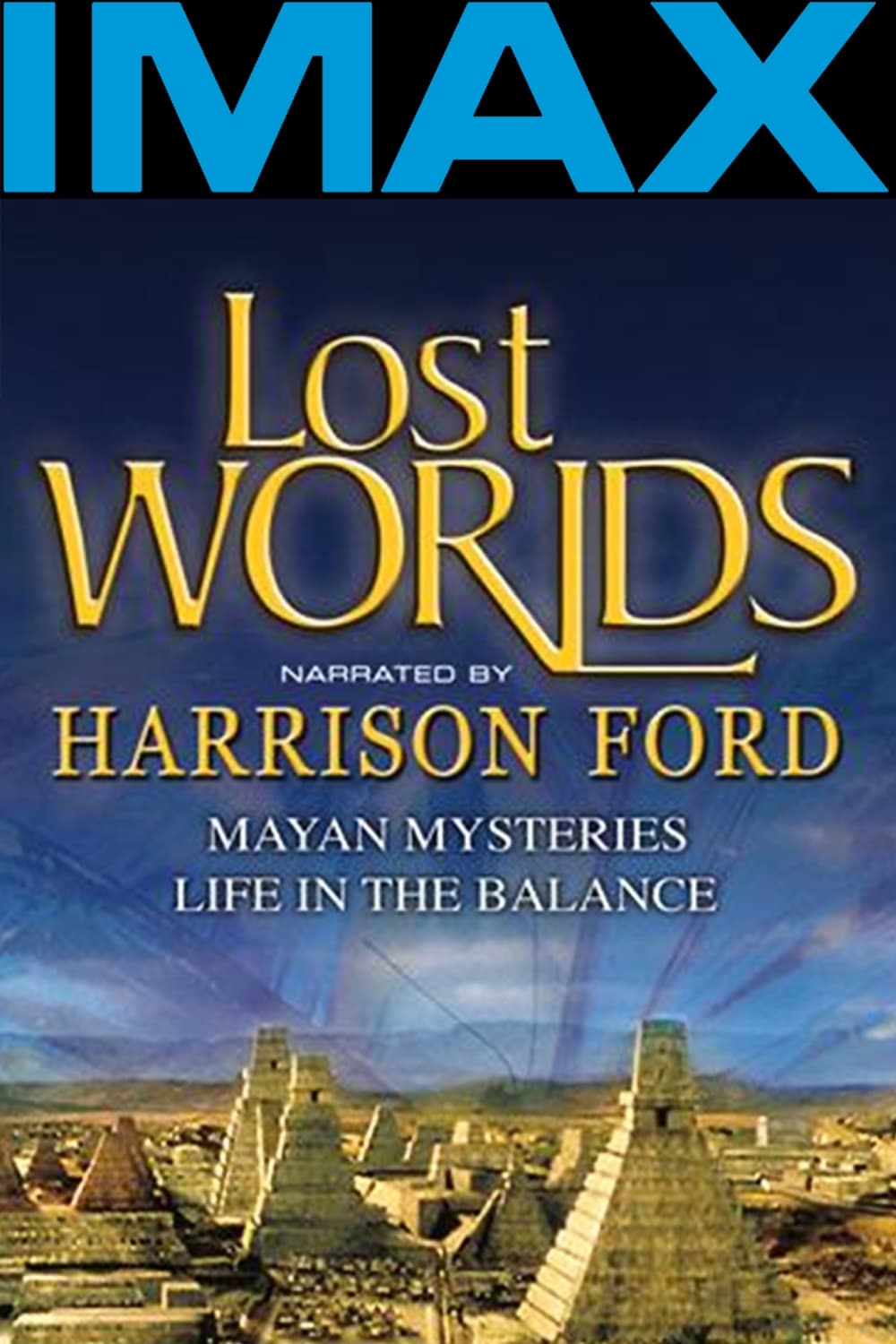 Lost Worlds: Life in the Balance | Lost Worlds: Life in the Balance