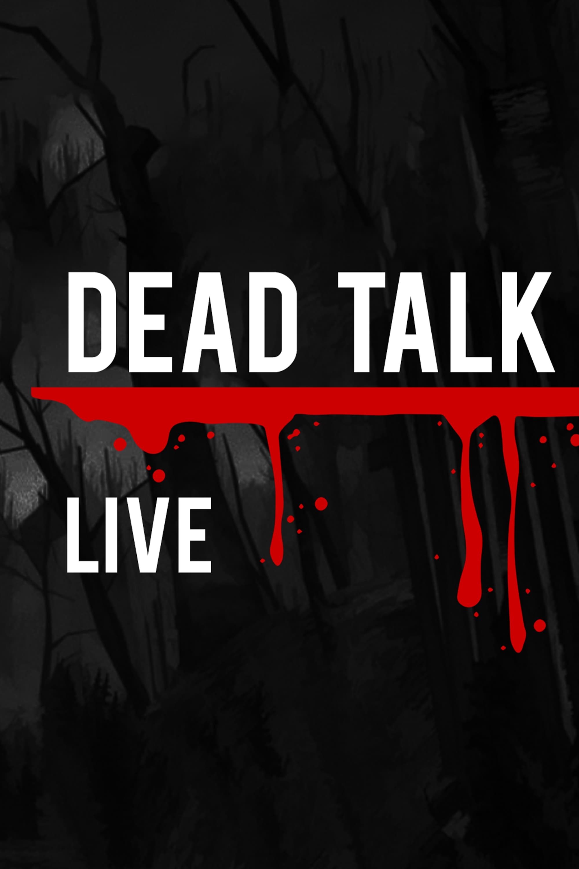 Dead Talk Live | Dead Talk Live