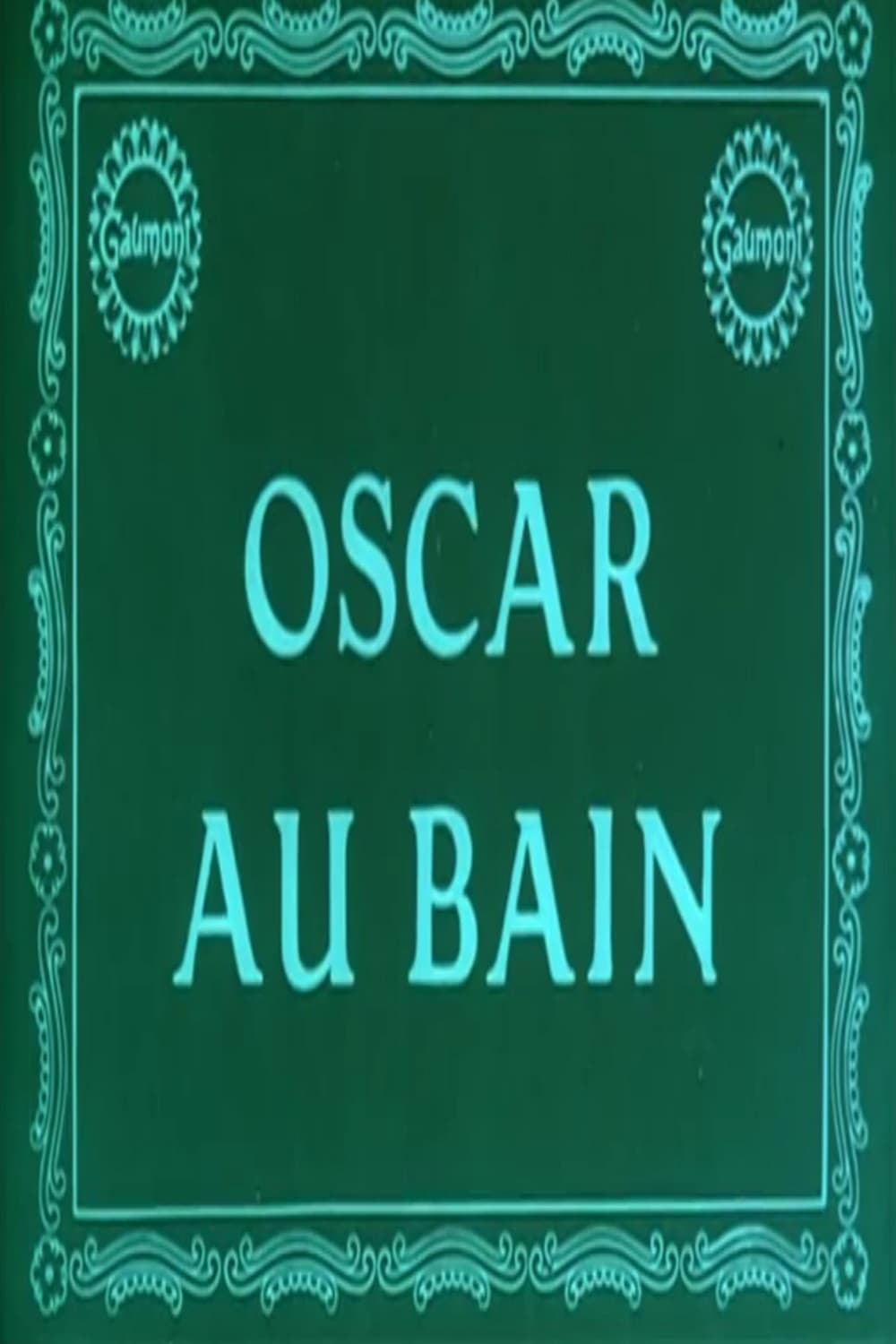 Oscar au bain | Oscar au bain