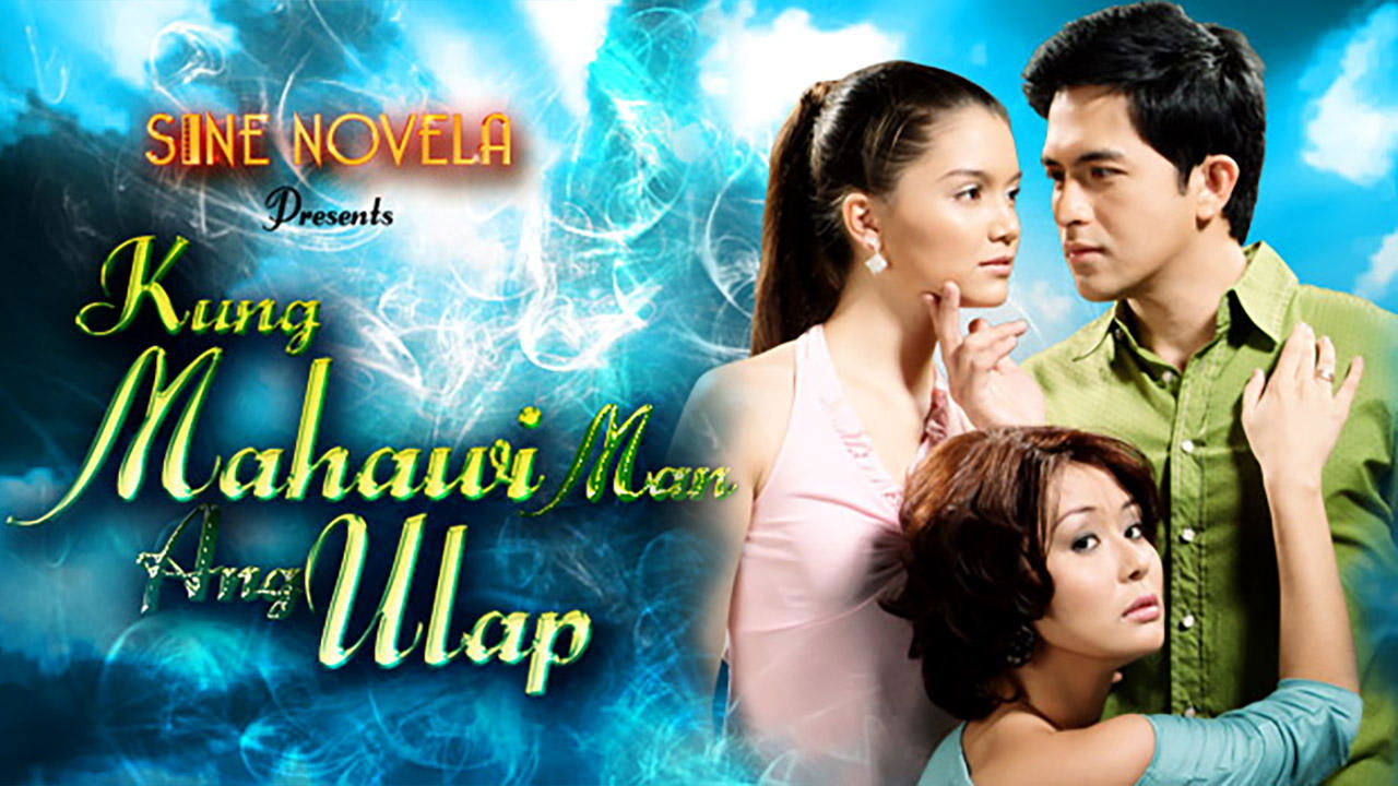 Kung Mahawi Man Ang Ulap|Kung Mahawi Man Ang Ulap