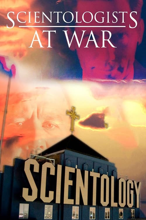 Scientologists at War | Scientologists at War