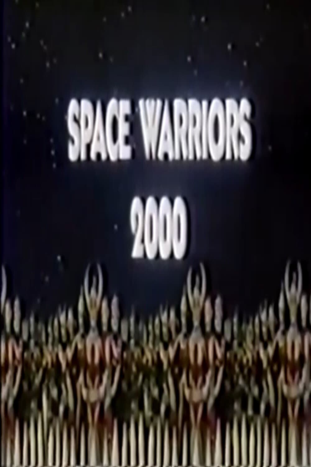 Space Warriors 2000 | Space Warriors 2000