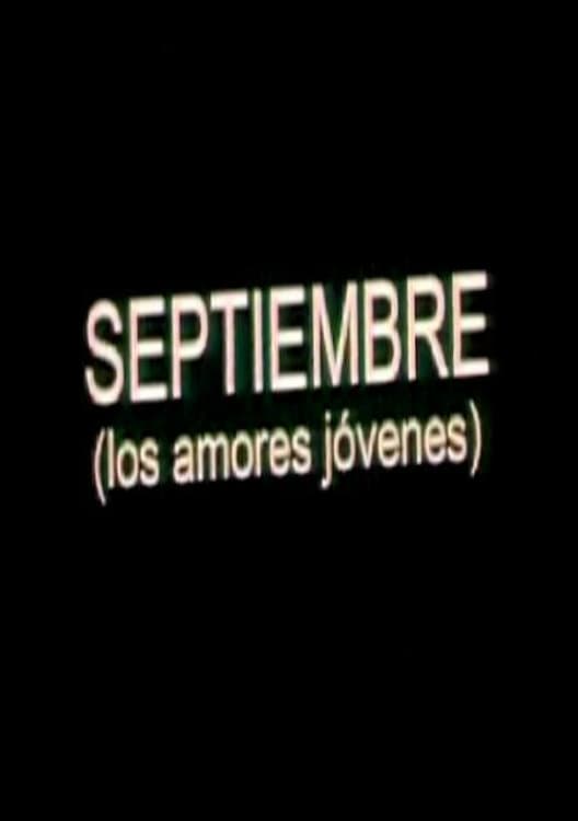 Septiembre (Los amores jóvenes) | Septiembre (Los amores jóvenes)