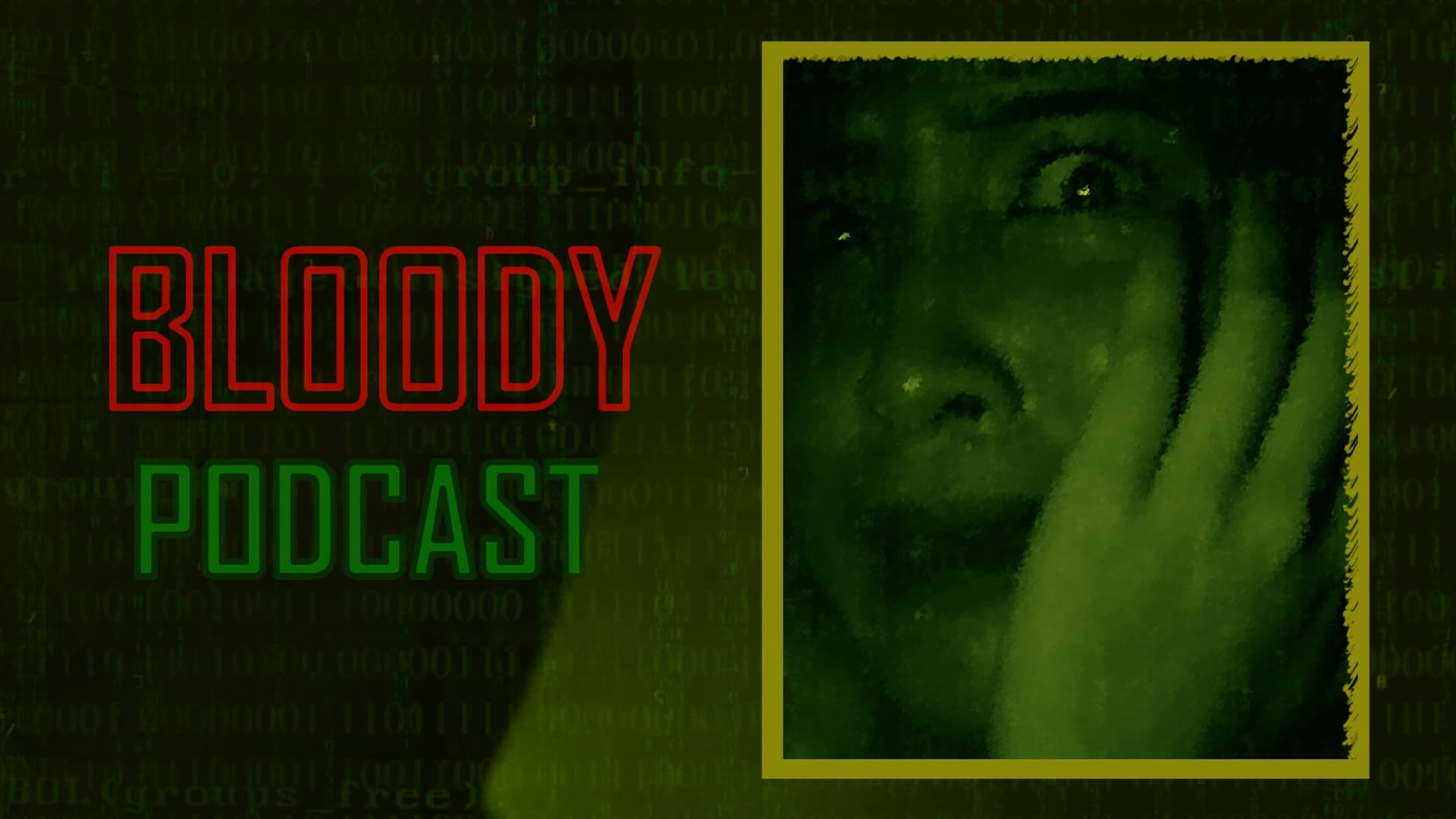 Bloody Podcast|Bloody Podcast