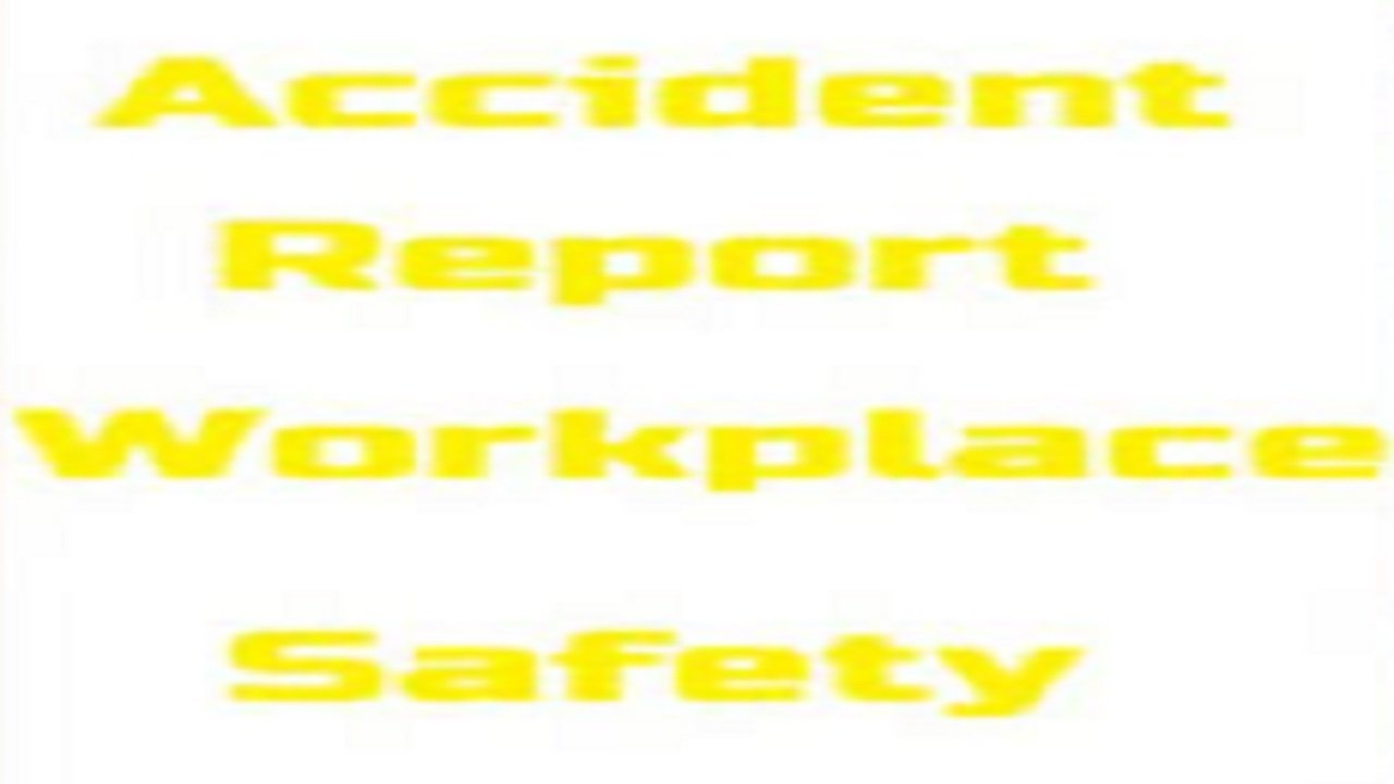 Accident Report|Accident Report