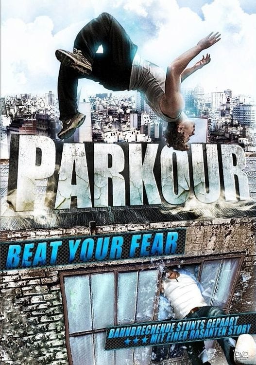 Parkour: Beat Your Fear | Parkour: Beat Your Fear