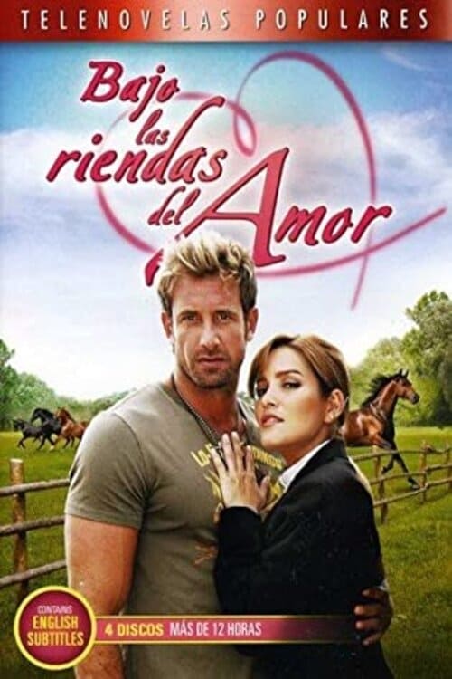 Bajo las Riendas del Amor | Bajo las Riendas del Amor