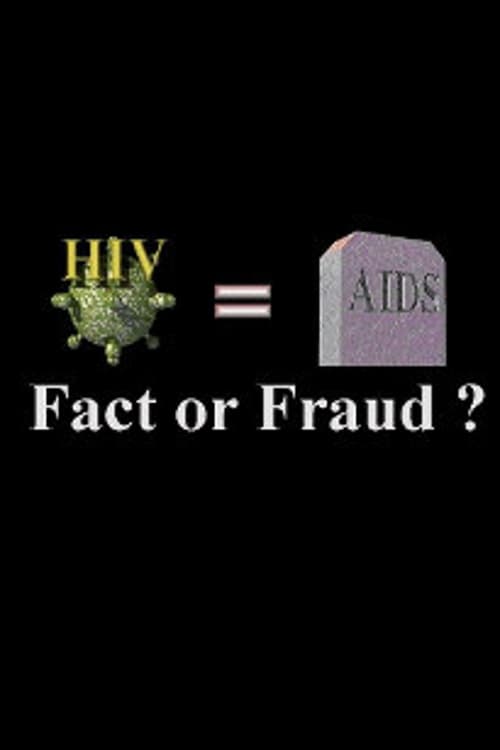 HIV=AIDS: Fact or Fraud? | HIV=AIDS: Fact or Fraud?