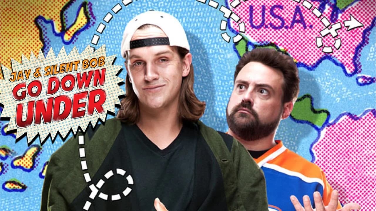 Jay and Silent Bob Go Down Under|Jay and Silent Bob Go Down Under