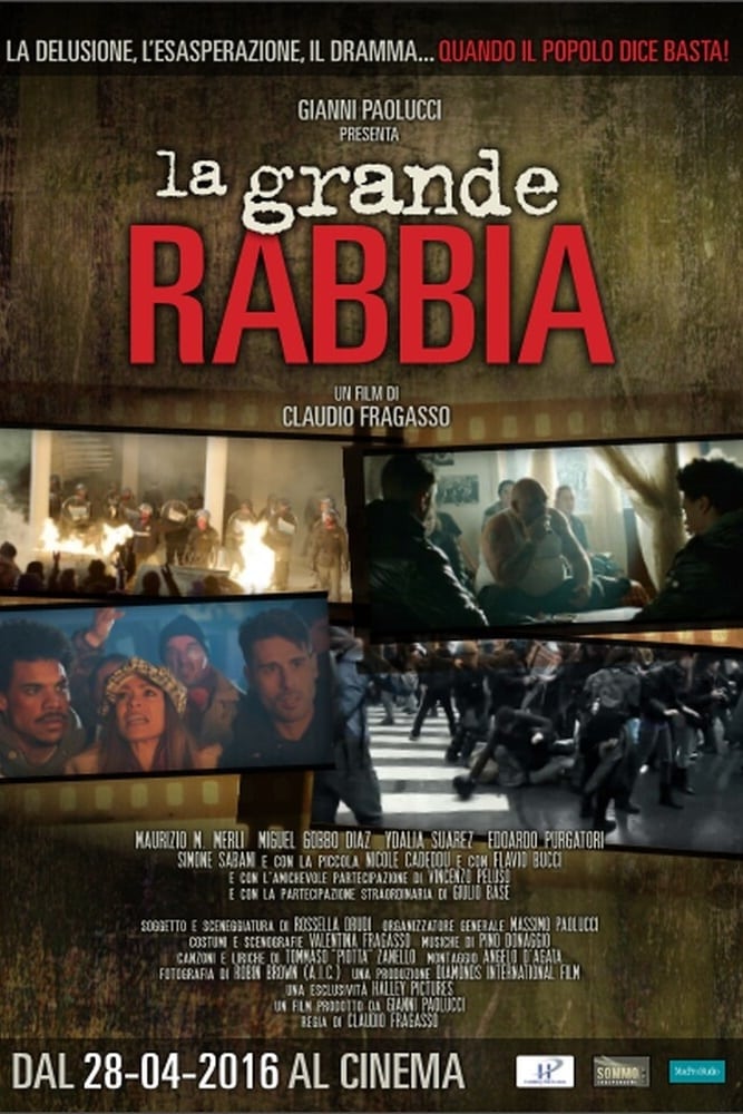 La grande rabbia | La grande rabbia