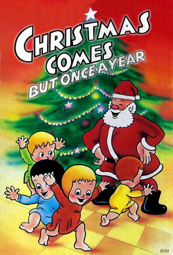 Christmas Comes But Once a Year | Christmas Comes But Once a Year