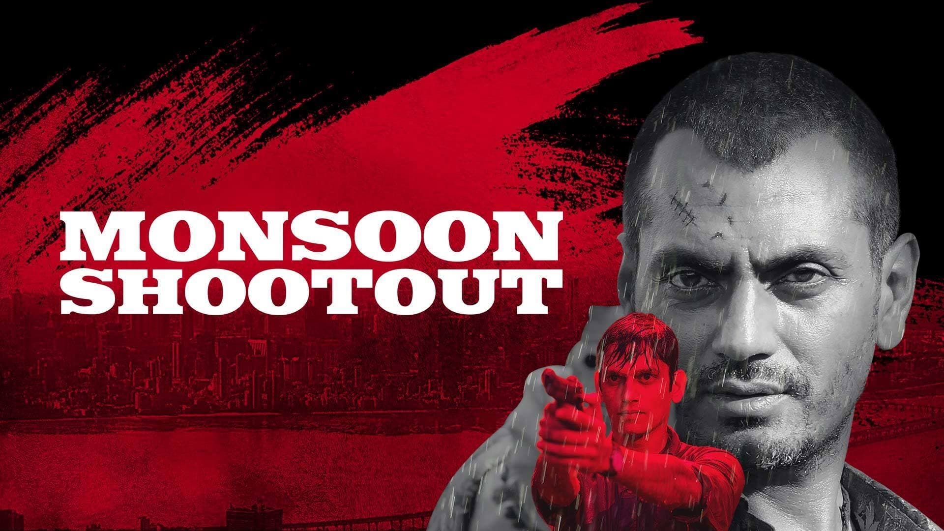 Monsoon Shootout|Monsoon Shootout