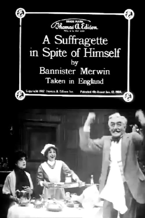 A Suffragette in Spite of Himself | A Suffragette in Spite of Himself