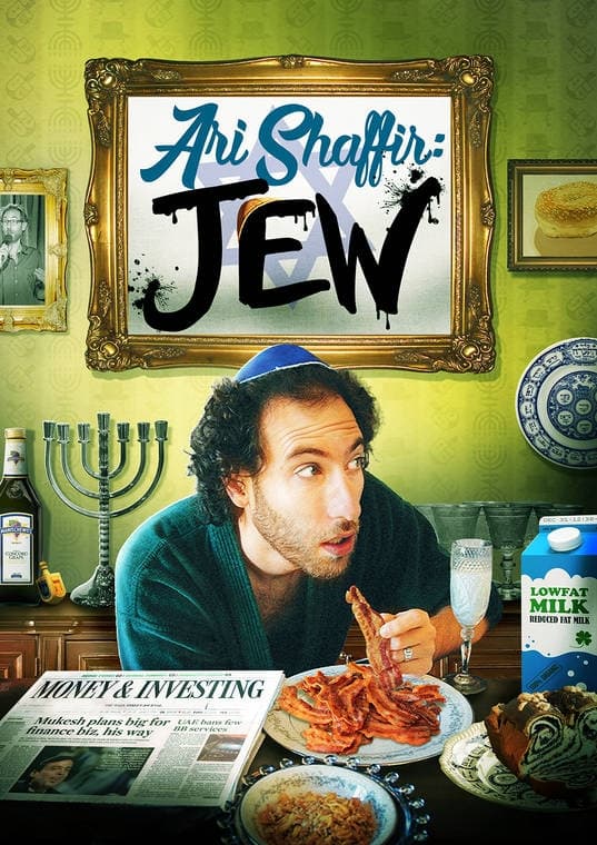 Ari Shaffir: JEW | Ari Shaffir: JEW