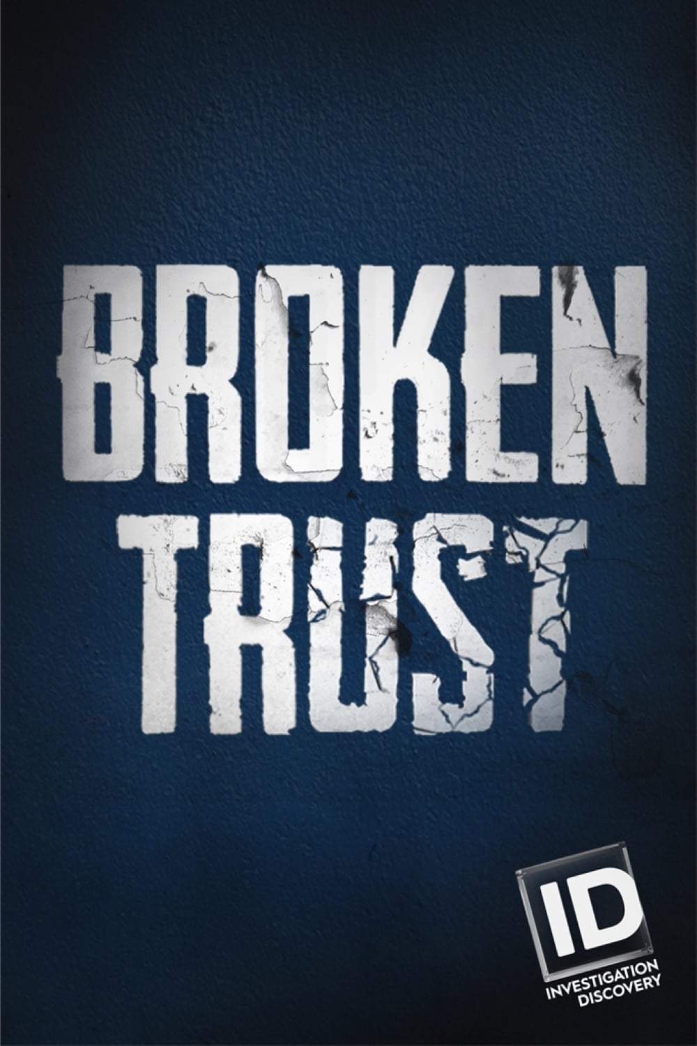 Broken Trust | Broken Trust