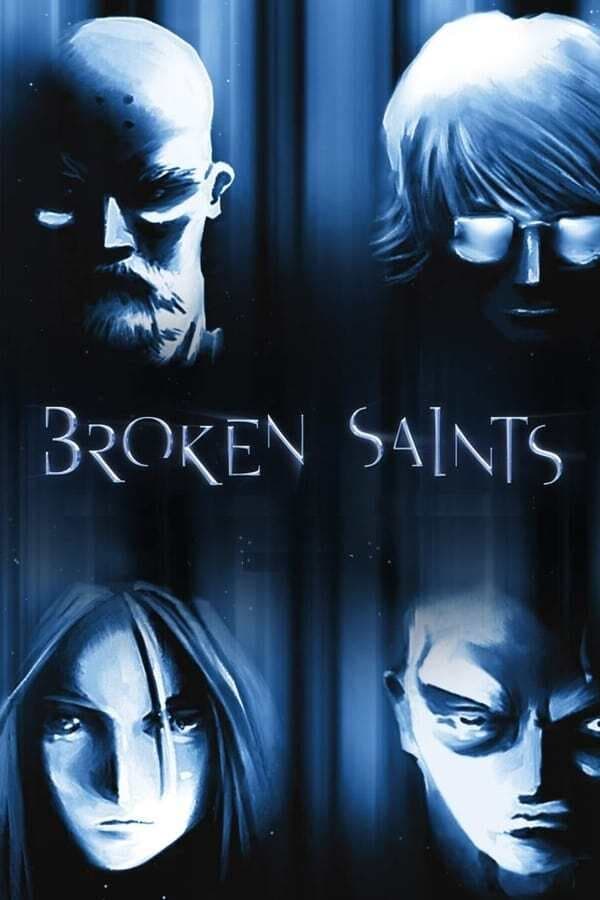 Broken Saints | Broken Saints