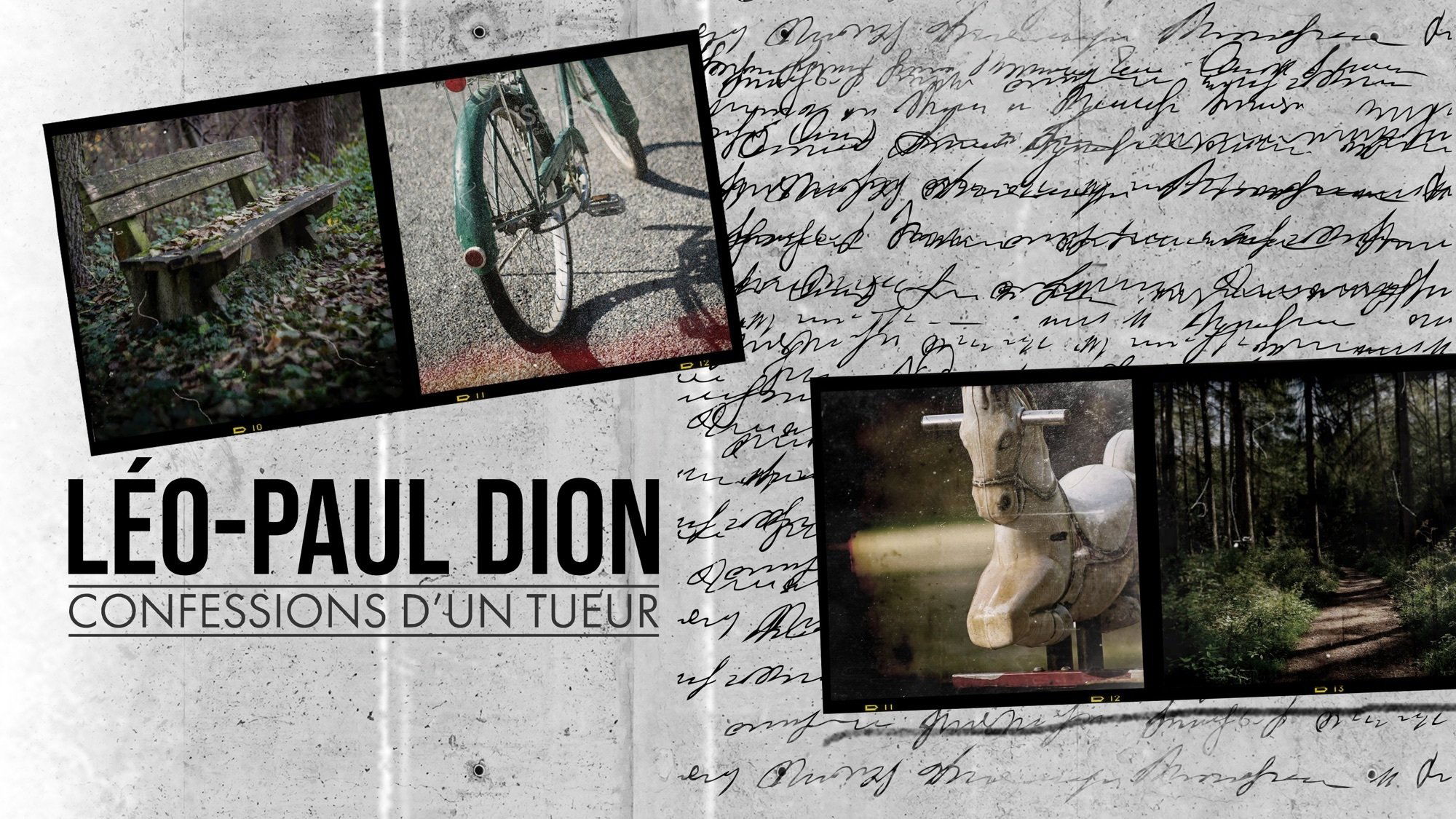 Léo-Paul Dion : confessions d’un tueur|Léo-Paul Dion : confessions d’un tueur