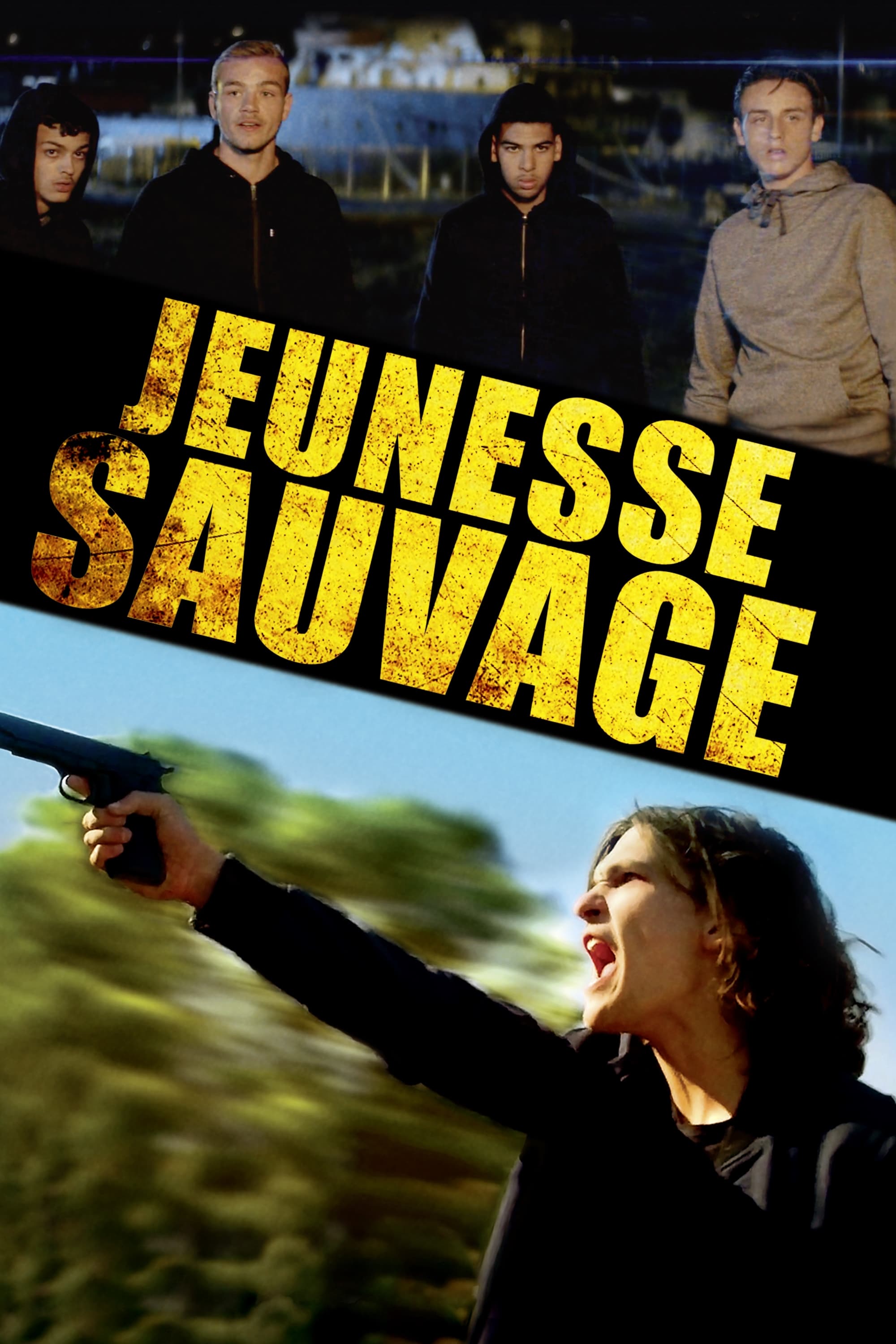 Jeunesse sauvage | Jeunesse sauvage