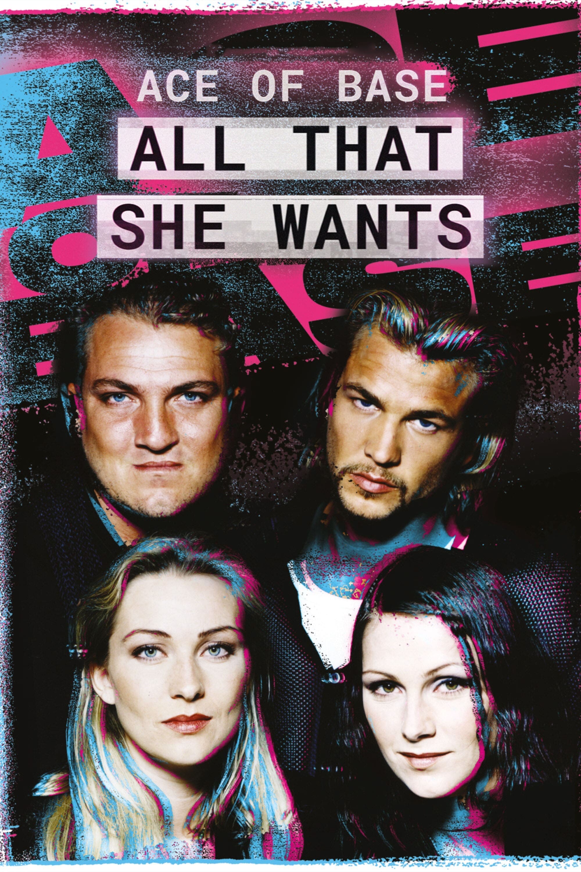 Ace of Base: All That She Wants | Ace of Base: All That She Wants