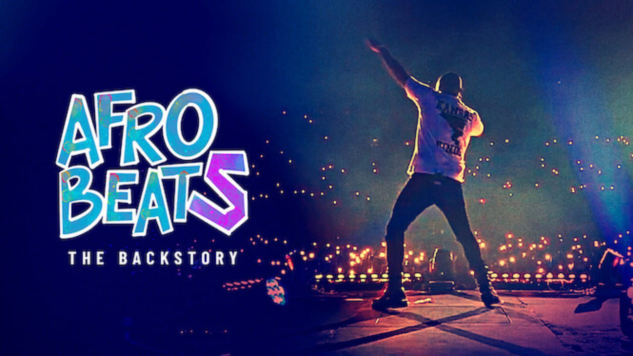 Afrobeats: The Backstory|Afrobeats: The Backstory