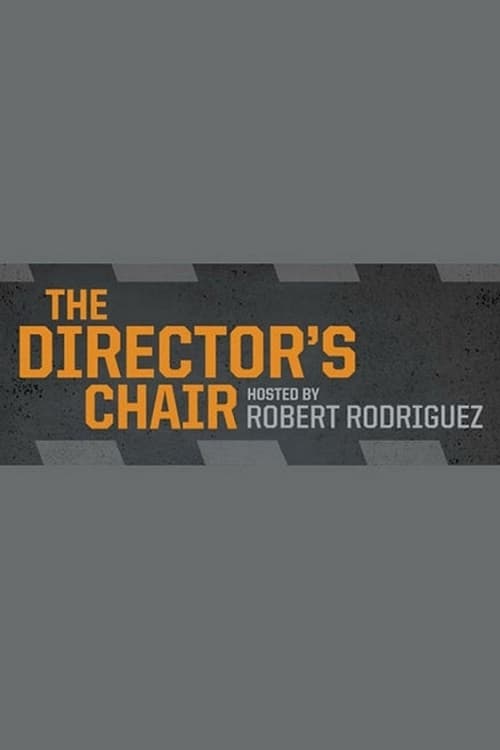 The Director's Chair | The Director's Chair