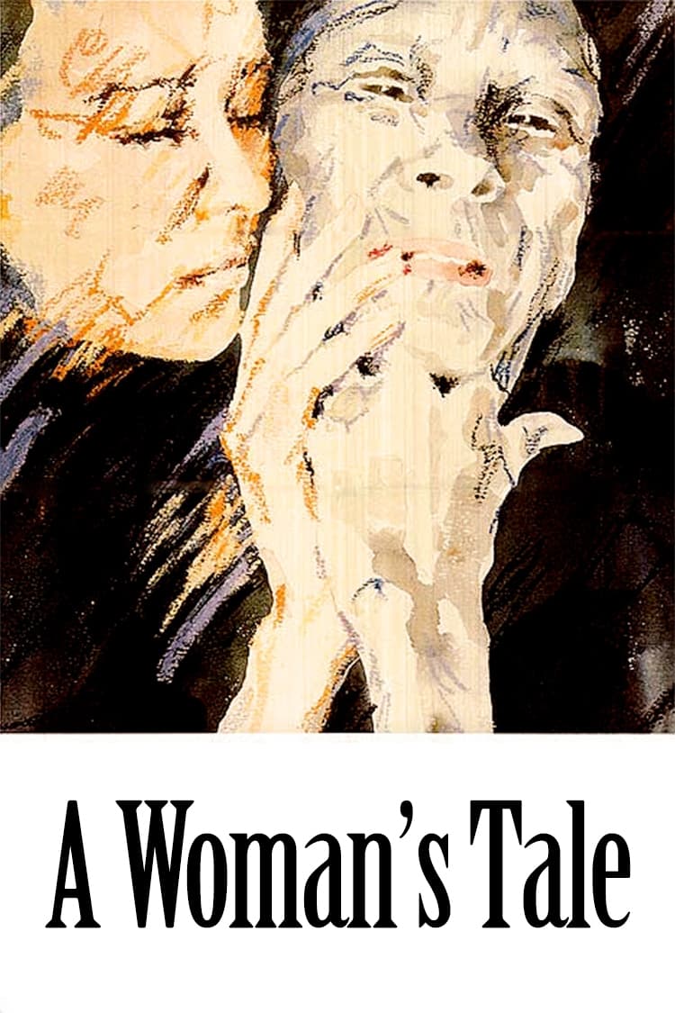 A Woman's Tale | A Woman's Tale