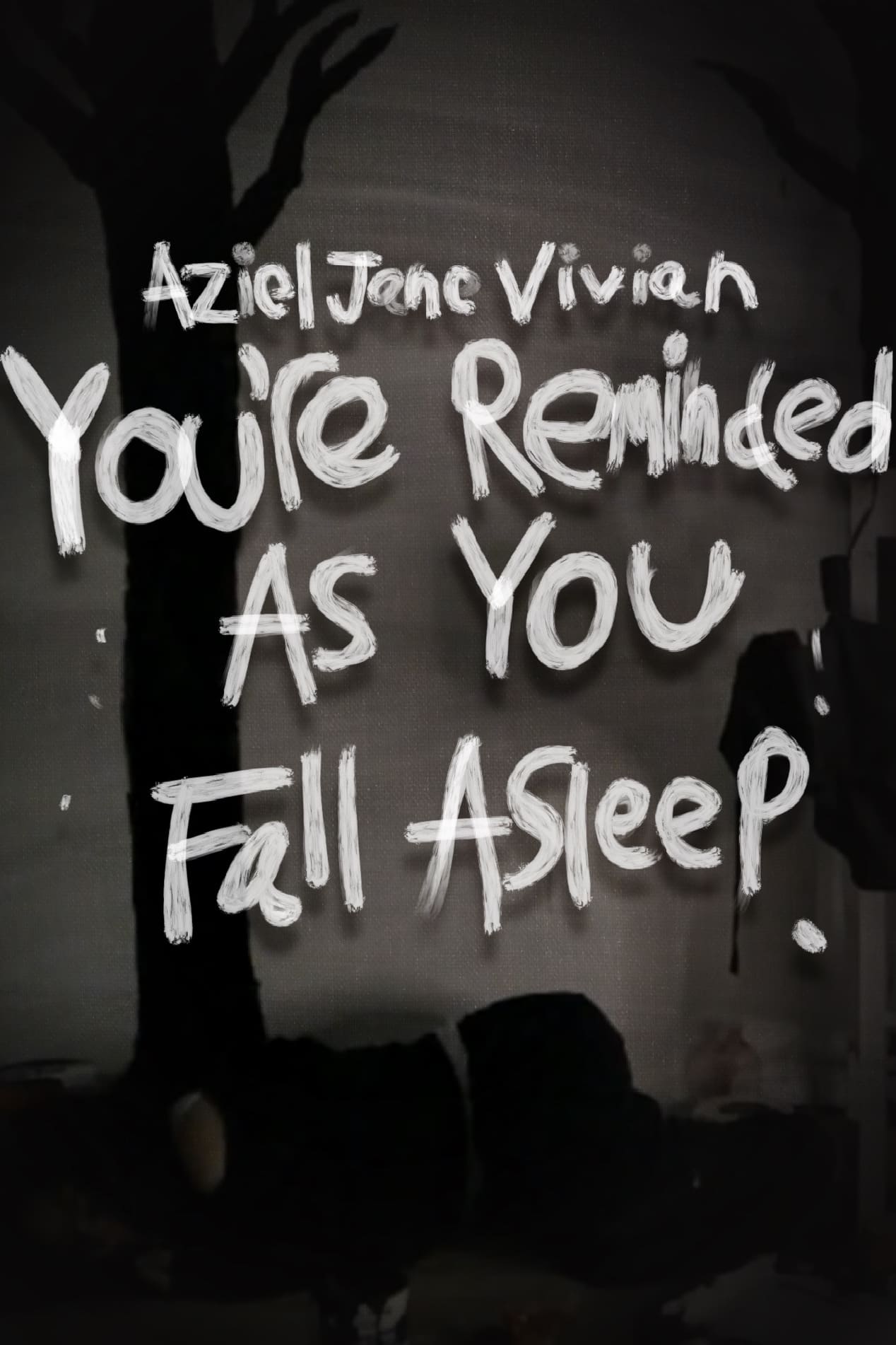 You're Reminded As You Fall Asleep | You're Reminded As You Fall Asleep