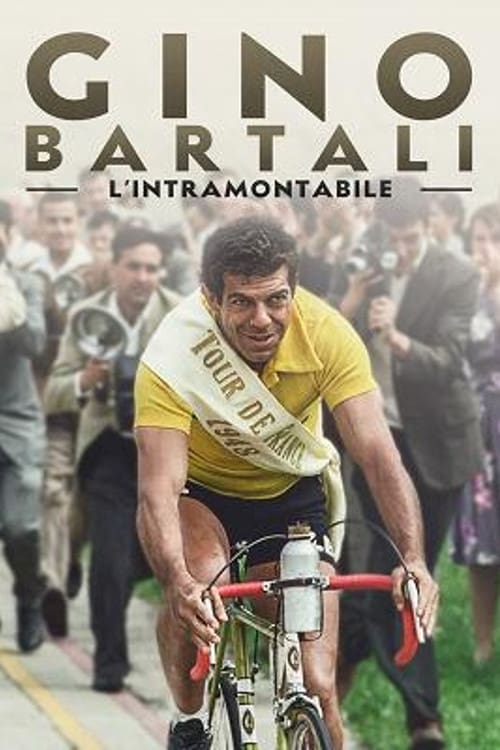 Gino Bartali - L'intramontabile | Gino Bartali - L'intramontabile