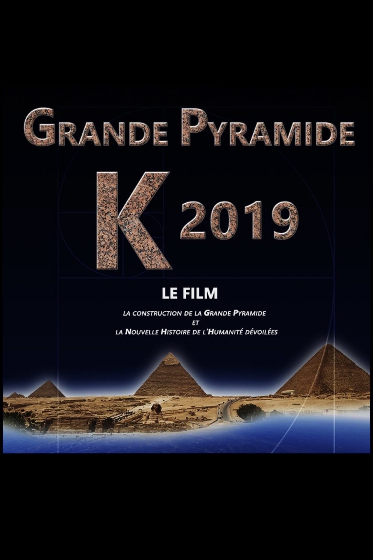 Grande Pyramide K 2019 | Grande Pyramide K 2019