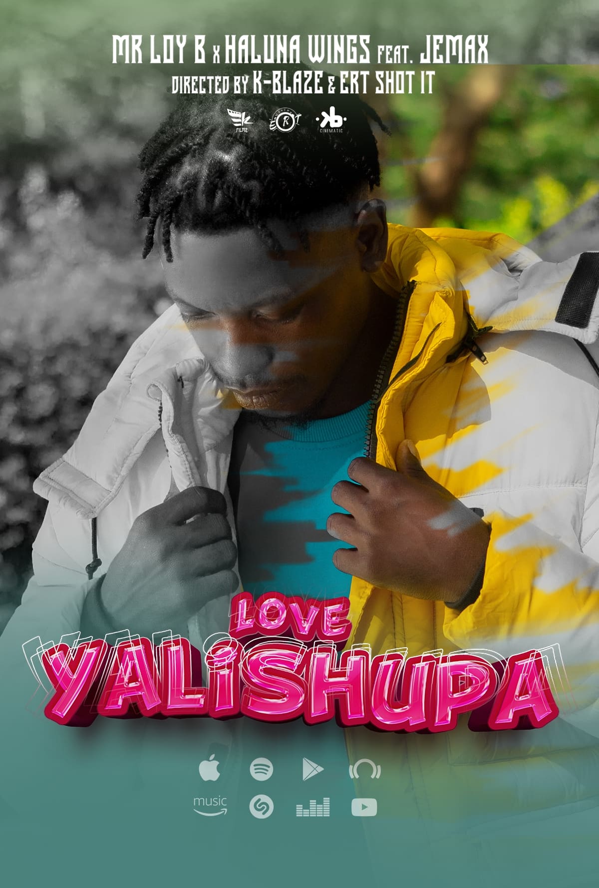 Love Yalishupa: Mr Loy B feat. Jemax & Haluna Wings | Love Yalishupa: Mr Loy B feat. Jemax & Haluna Wings