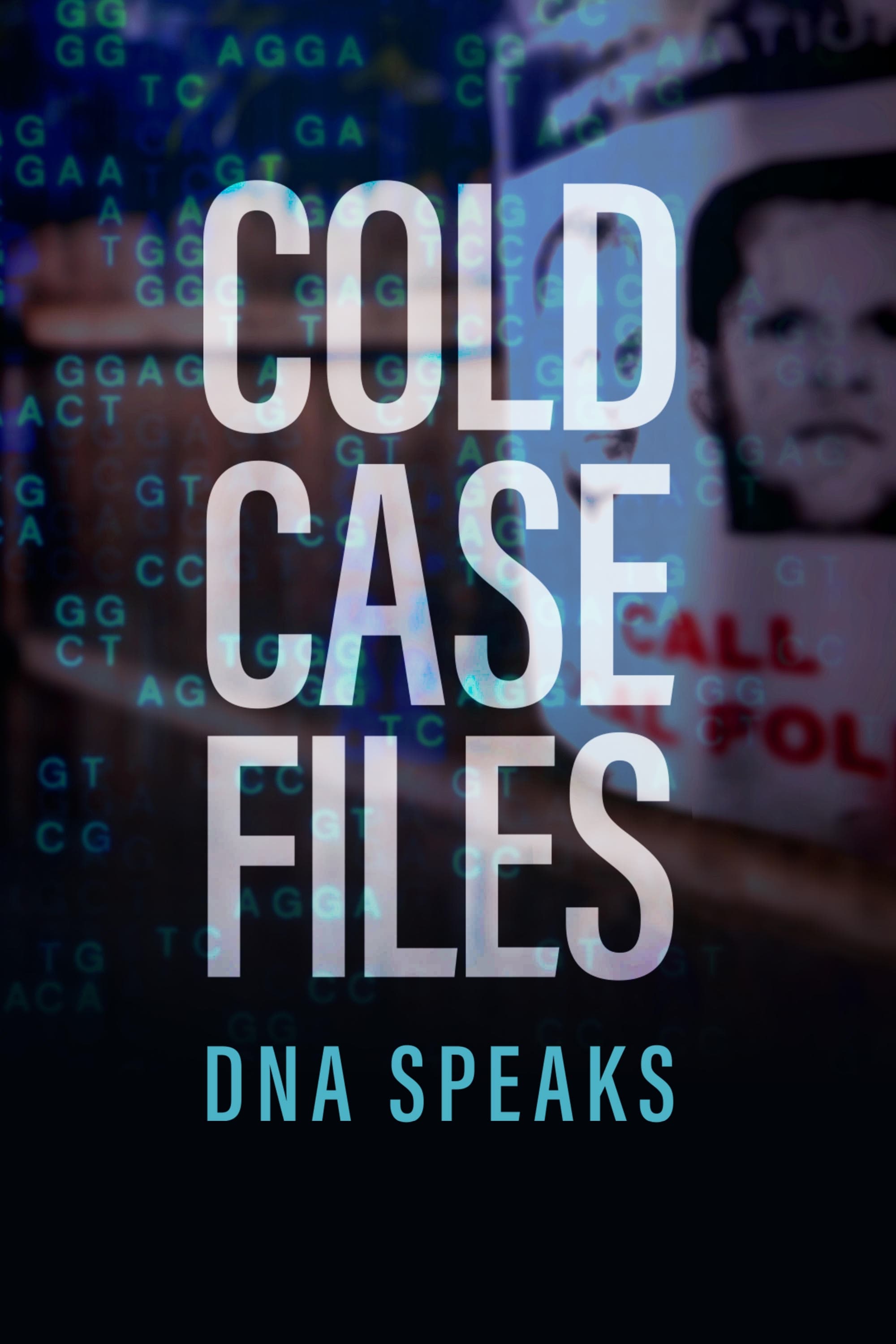 Cold Case Files: DNA Speaks | Cold Case Files: DNA Speaks