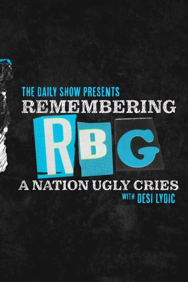 Remembering RBG: A Nation Ugly Cries | Remembering RBG: A Nation Ugly Cries