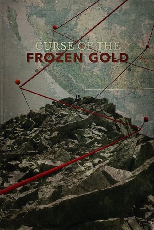 Curse of the Frozen Gold | Curse of the Frozen Gold