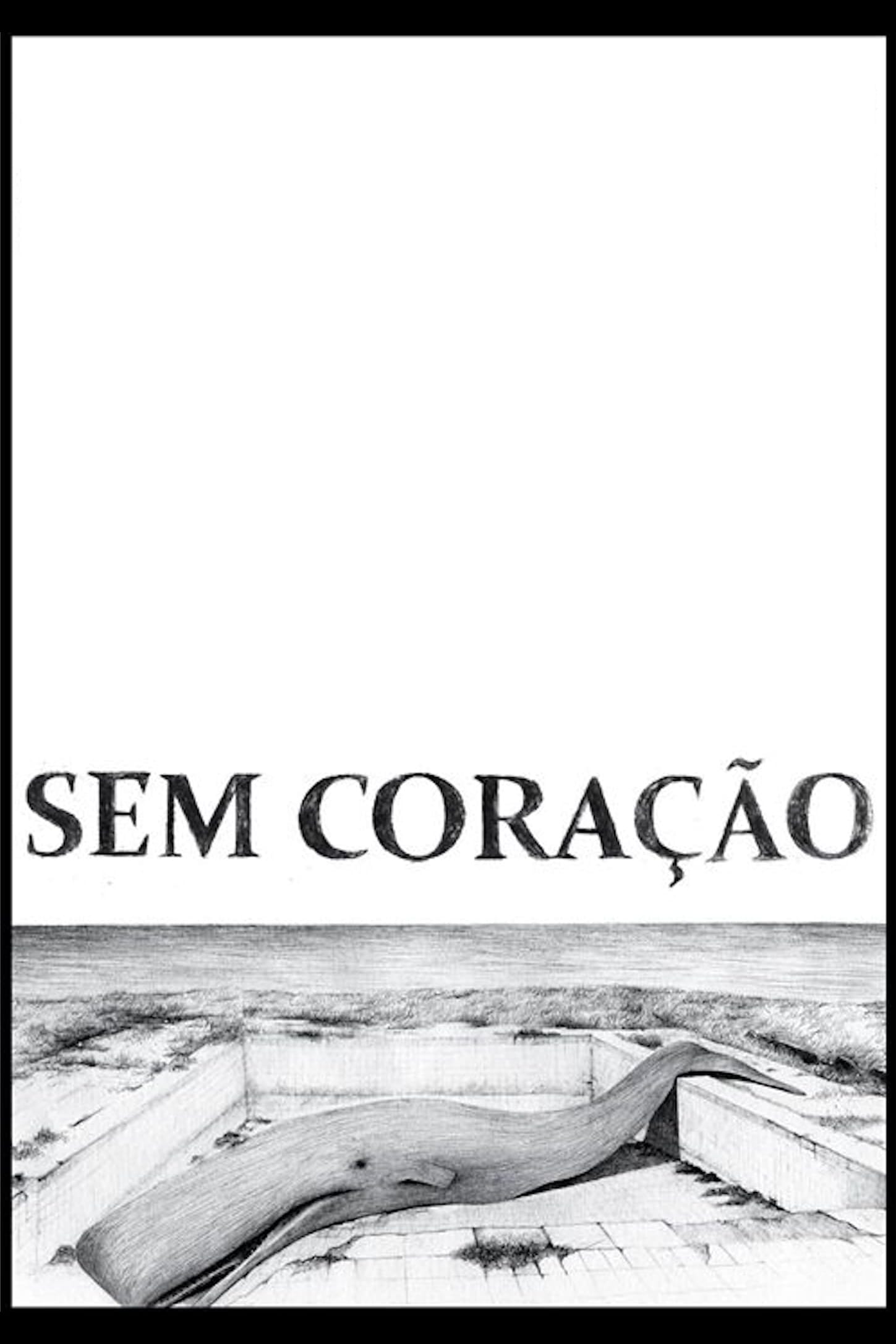 Sem Coração | Sem Coração